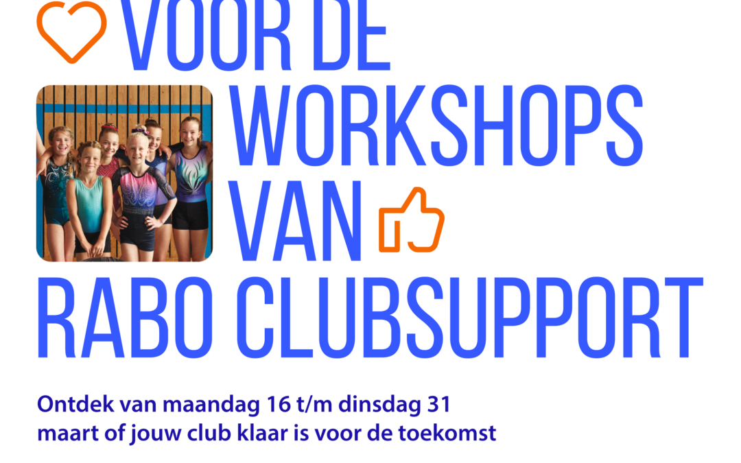 Meld je aan voor de workshops van Rabo ClubSupport!